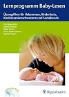 Lernprogramm Baby-Lesen Übungsfilme für Hebammen, Kinderärzte, Kinderkrankenschwestern und Sozialberufe