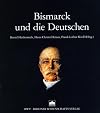 Bismarck und die Deutschen
