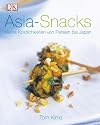 Asia-Snacks. Kleine Köstlichkeiten von Persien bis Japan