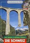 Mit Bahn & Bähnli durch die Schweiz (film)
