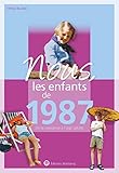 Nous Les Enfants De 1987