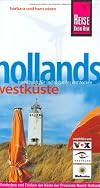 Hollands Westküste. Urlaubshandbuch. / Reise Know - How