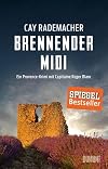 Brennender Midi