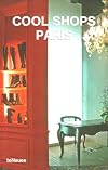 Cool Shops Paris (Cool Shops)