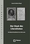 Der Staat des Liberalismus: Die liberale Staatstheorie von John Locke