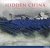 Hidden China: On the Trail of Old Traditions