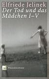 Der Tod und das Mädchen I-V