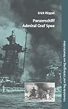 Panzerschiff Admiral Graf Spee. Handelskrieg und Untergang vor Montevideo
