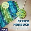 Das Strick-Hörbuch: Gedichte, Märchen und Geschichten