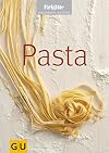 Pasta (Brigitte Kochbuch Edition)