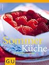 Sommerk&uuml;che: voller Sonne und Aroma (Themenkochbuch)