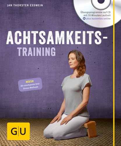 Achtsamkeitstraining (mit CD) (GU Entspannung)