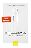 Minimalismus: Der neue Leicht-Sinn