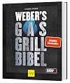 Weber's Gasgrillbibel (GU Weber's Grillen)
