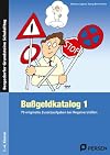 Bußgeldkatalog 1: 70 originelle Zusatzaufgaben bei Regelverstößen (1. bis 4. Klasse) (Bergedorfer Grundsteine Schulalltag - Grundschule)