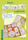 Mein „Das bin ich!“-Lapbook: Kopiervorlagen zum Schneiden, Falten und Weitergestalten