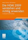 Die HOAI 2009 verstehen und richtig anwenden : mit Beispielen und praxistipps
