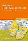 Methoden des Software Engineering: Funktions-, daten-, objekt- und aspektorientiert entwickeln