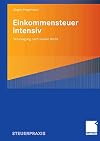 Einkommensteuer intensiv : veranlagungszeitraum 2008 und 2009