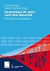 Deutschland 20 jahre nach dem mauerfall : rückblick und ausblick