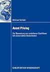 Asset Pricing Zur Bewertung von unsicheren Cashflows mit zeitvariablen Diskontraten