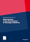 Determinants of the performance of strategic initiatives