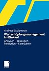 Wertschöpfungsmanagement im Einkauf Analysen - Strategien - Methoden - Kennzahlen