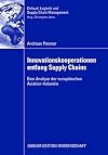 Innovationskooperationen entlang supply chains : eine analyse der europรคischen aviation-industrie