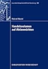 Handelsvolumen auf Aktienmärkten : Univariate Analysen und kontemporäre Rendite-Mengen-Beziehungen