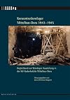 Konzentrationslager Mittelbau-Dora 1943 - 1945 Begleitband zur ständigen Ausstellung in der KZ-Gedenkstätte Mittelbau-Dora