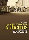 Die Yad Vashem Enzyklopädie der Ghettos während des Holocaust