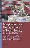Imaginations and Configurations of Polish Society