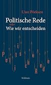 Politische Rede oder Wie wir entscheiden