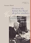 »So muss ich fortan das Band als gelöst ansehen.«: Ernst Cassirers Hamburger Jahre 1919 bis 1933