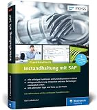 Instandhaltung Mit Sap Das Praxishandbuch
