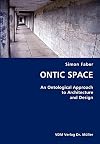 ONTIC SPACE- An Ontological Approach to Architecture and Design