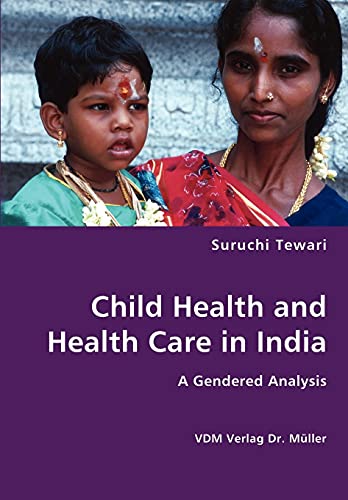 Cover of Child health and health care in India