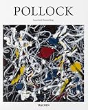 Jackson Pollock: 1912-1956: At the Limit of Painting