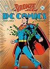 The Bronze Age of DC Comics 1970-1984