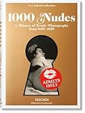 1000 Nudes A History Of Erotic Photography From 18391939 Bibliotheca Universalis