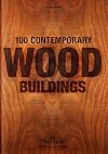 100 Contemporary Wood Buildings