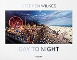 Stephen Wilkes Day To Night Multilingual Edition