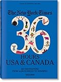 Nyt 36 Hours Usa Canada 3rd Edition