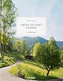Great Escapes Europe The Hotel Book 2019 Edition