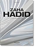 Zaha Hadid: Complete Works 1979-today