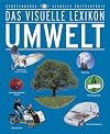 Das visuelle Lexikon Umwelt