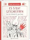 Es steht geschrieben: Von der Keilschrift zum Emoji