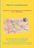 Die Zensur Von Zivilpost In Deutschland Im 2 Weltkrieg