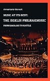 Music at its Best: The Berlin Philharmonic