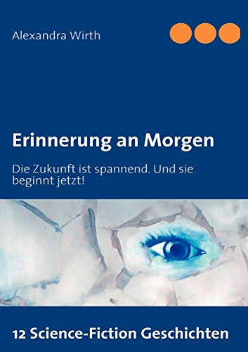 Erinnerung an Morgen